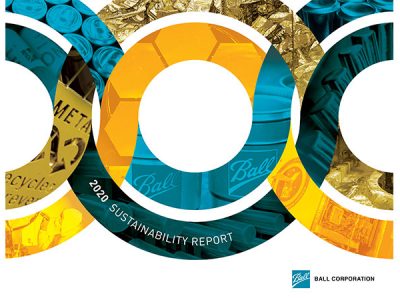 Ball Corporation Publishes 2020 Sustainability Report Detailing Industry Framework for the Circular Economy