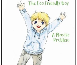 Rory The Eco Friendly Boy: UK Couple Pen Children’s Book Highlighting Rampant “Plastic Problem”