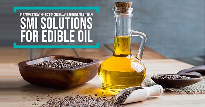 SMI solutions for edible oil