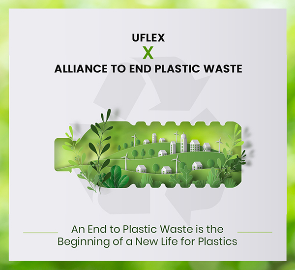 UFlex Joins Alliance to End Plastic Waste to Strengthen its Global Mission of Building a Circular Plastic Economy