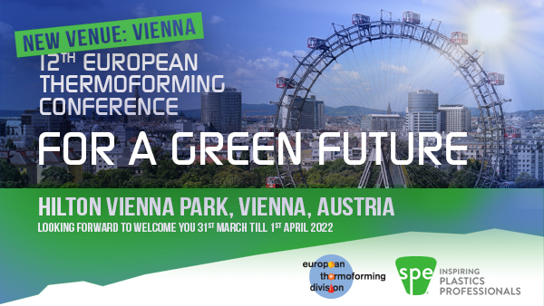 New Venue! 12th European Thermoforming Conference will be in Vienna, Austria, 31st March – 01 April 2022