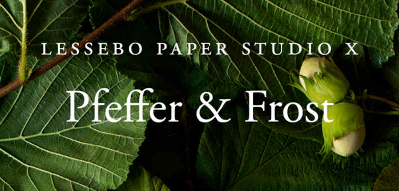 Lessebo Paper Studio collaborates with Pfeffer & Frost