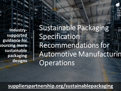 Suppliers Partnership for the Environment (SP) Publishes Updated Sustainable Packaging Guidance for Automotive Manufacturing Operations