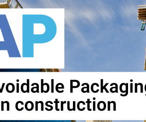 ZAP project first report shows more work is needed to reduce plastic packaging waste on construction sites